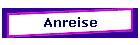 Anreise